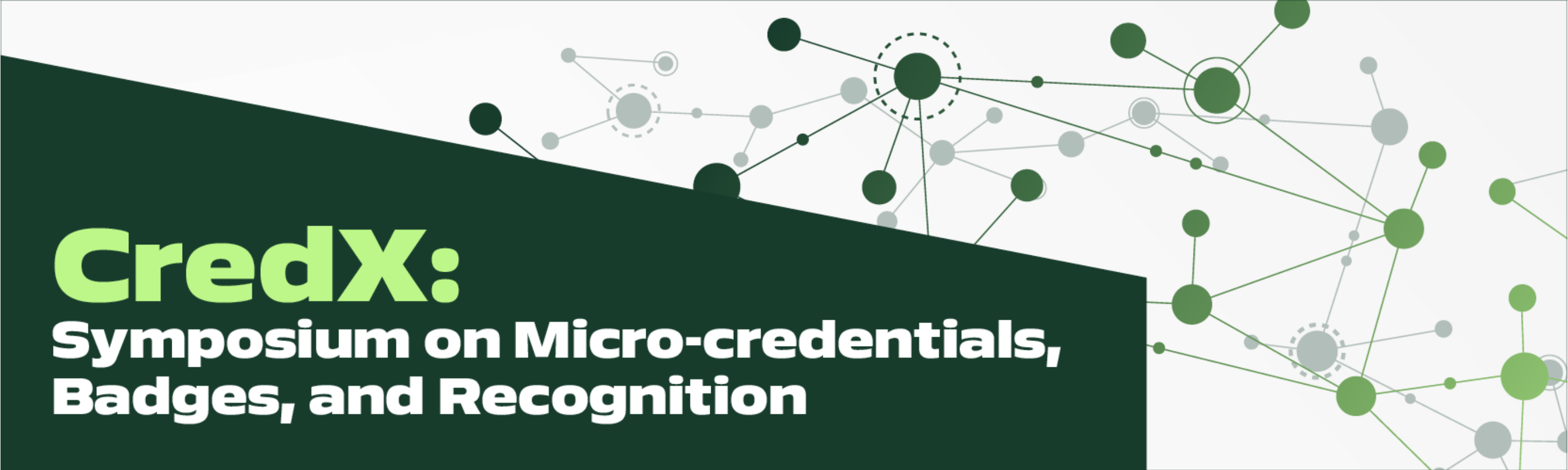 CredX: Symposium on Micro-credentials, Badges, and Recognotion