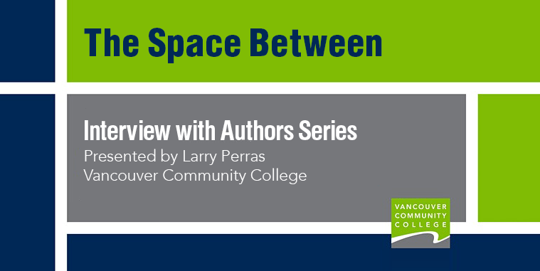 The Space Between - VCC Interview with Authors Series